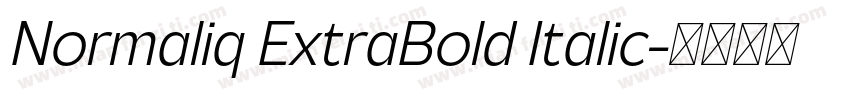 Normaliq ExtraBold Italic字体转换